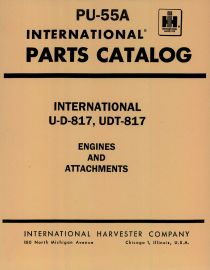 Parts Catalog for International U-D-817 & UDT-817 Power Unit Engine & Attachments