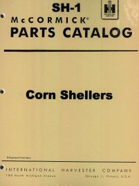 Parts Catalog for McCormick Corn Sheller Including No. 1, 2, 10, 20, 30, One, Two, Four-Hole & X