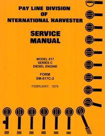 Service Manual for IH Model 817 Series C Diesel Engine Service