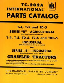 Parts Catalog for International T-4, T-5, TC-5, TD-5, TDC-5 Series B Crawler Tractor