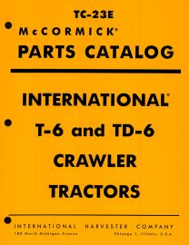 Parts Catalog for McCormick International T-6 & TD-6 Crawler Tractor