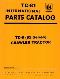 Parts Catalog for International TD-9 (92 Series) Crawler Tractor Engine & Chassis