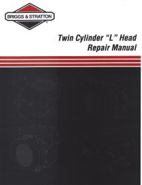 Briggs & Stratton Twin cylinder, 4 Cycle "L" Head Engine Service Manual