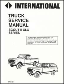 Service Manual for 1976-1977 IH Scout Models Scout II XLC, Terra, Traveler & SS2