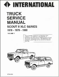 Service Manual for 1978-1980 IH Scout Models Scout II XLC, Terra, Traveler & SS2
