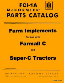 Parts Catalog for Farm Implements Used w/ Farmall C and Super C Tractors
