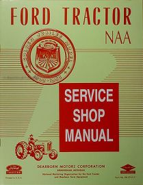 Service Shop Manual for Ford NAA Tractor