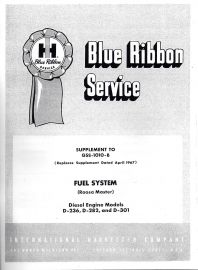 IH Blue Ribbon Service on Fuel System Service for D-236, D-282 and D-301 Engines