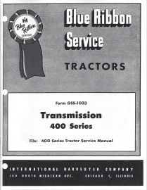 IH Blue Ribbon Service for Transmission Service for International 400 Series Tractors