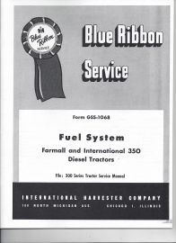 IH Blue Ribbon Service on Fuel System for Farmall & International 350 Series Tractors