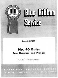 Blue Ribbon Service Manual for McCormick No. 46 Baler Bale Chamber & Plunger Service