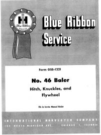 Blue Ribbon Service Manual for McCormick No. 46 Baler Hitch, Knuckles & Flywheel Service