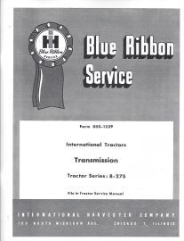 IH Blue Ribbon Service on Model B-275 International Tractor Transmission