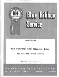 IH Blue Ribbon Service on International 340 and 460 Series Tractors Full Forward & Reverse Drive