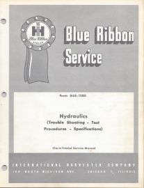 IH Blue Ribbon Service for Hydraulics Trouble Shooting, Test Procedures, Specs & More