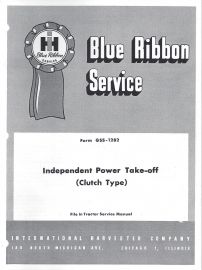 IH Blue Ribbon Service on International Independent Power Take Off  Clutch Type