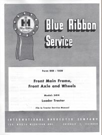 IH Blue Ribbon Service on Front Main Frame Service, Front Axle & Wheel Service for Model 3414 Loader