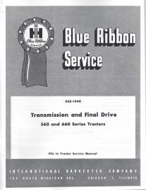 IH Blue Ribbon Service on Transmission and Final Drive Service for Farmall & International 560 & 660