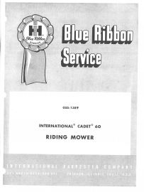 IH Blue Ribbon Service Manual for International Cadet Model 60 Engine & Chassis