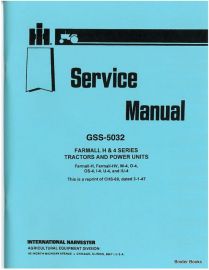 Service Manual for Farmall H & 4 Series Tractor and Power Unit