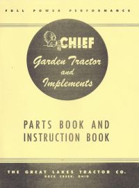 Parts and Instruction Book for Chief Garden Tractor & Implements