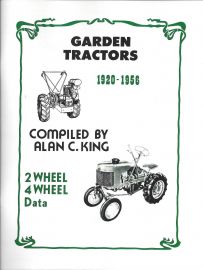 1920-1956 Garden Tractors Volume I - Compiled by Alan King