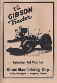 Instructions & Parts List for Gibson Models "A" & "D" Tractors