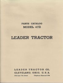 Parts Catalog for Leader Tractor Model 47B