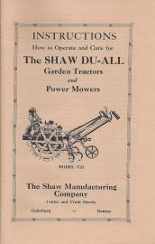 Instructions on How to Operate Shaw Du-All Garden Tractor Model T-25, T-45 & Power Mowers