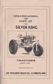 Operators Manual and Parts List for Silver King Tractors