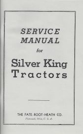 Service Manual for Silver King  Tractors - Covers All 4 Cylinder Models