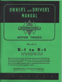 Owner's & Driver's Manual for International K-1 to K-5, K-1-M, K-3-M, K-5-COE Truck