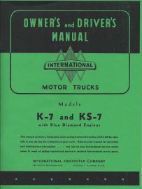 Owner's and Driver's Manual for International K-7 & KS-7 Truck