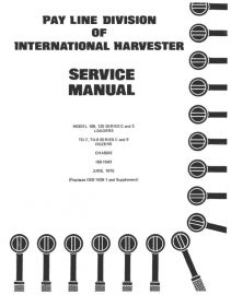 Service Manual for International Model 100, 125 Series C and E Loaders and TD-7 & TD-8 Series C and 