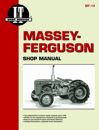 I & T Shop Service Manual for Massey Ferguson Models TO35, TO35 Diesel, MF35, MF35 Diesel, F40 & Mor