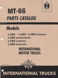 Parts Catalog for International Truck Models L-160, L-161, L-162, L-163 Schoolmaster, L-164 Loadstar