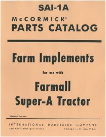 Parts Catalog for Implements for use with McCormick Farmall Super A Tractors