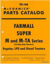 Parts Catalog for McCormick Farmall Super M & M-TA Gas, LPG & Diesel Tractors