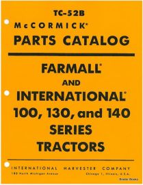 Parts Catalog for McCormick Farmall & International 100, 130, 140 Series Tractor