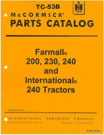 Parts Catalog for Farmall 200, 230, 240 & International 240 Tractors