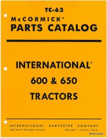 Parts Catalog for International 600 & 650 Gas, LP and Diesel Tractor