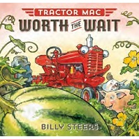 Tractor Mac Worth the Wait Kid's Book