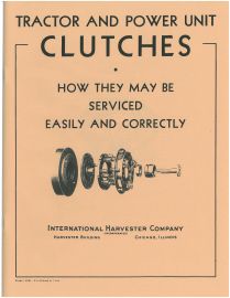 Service Manual for Tractor & Power Unit Clutches for Early McCormick-Deering Tractors