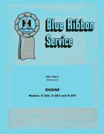 IH Blue Ribbon Service on International Model D-236, D-282 and D-301 Engines