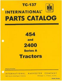 Parts Catalog for International 454 and 2400 Series A Tractor