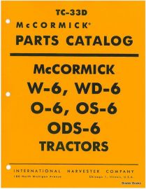 Parts Catalog for McCormick W-6, WD-6, O-6, OS-6, ODS-6 Tractors