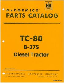 Parts Catalog for International Model B-275 Diesel Tractor